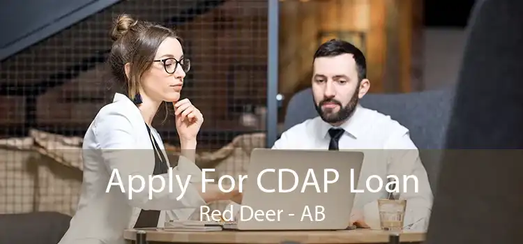 Apply For CDAP Loan Red Deer - AB