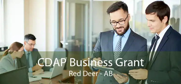 CDAP Business Grant Red Deer - AB